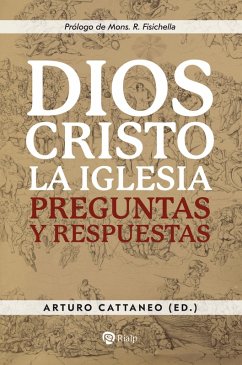 Dios, Cristo, la Iglesia (eBook, ePUB) - (Ed., Arturo Cattaneo