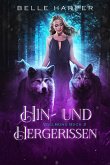 Hin- und Hergerissen (eBook, ePUB) Hin- und Hergerissen (eBook, ePUB)
