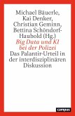 Big Data und KI bei der Polizei (eBook, PDF)