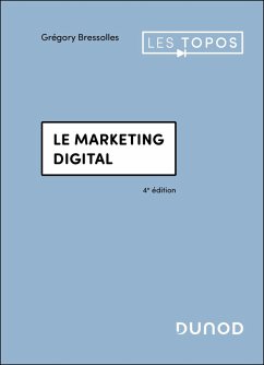 Le marketing digital - 4e éd. (eBook, ePUB) Cover Le marketing digital - 4e éd. (eBook, ePUB)