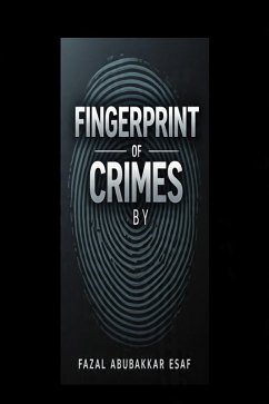Fingerprint of Crimes (eBook, ePUB) - Esaf, Fazal Abubakkar
