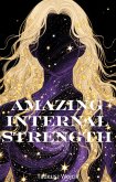 Amazing Internal Strength (eBook, ePUB) Amazing Internal Strength (eBook, ePUB)