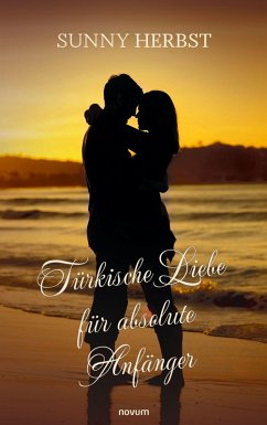 Cover Türkische Liebe für absolute Anfänger (eBook, ePUB)