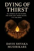 Dying Of Thirst (eBook, ePUB) Dying Of Thirst (eBook, ePUB)