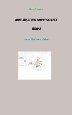 Keine Angst vor Silberfischchen Band 2 (eBook, ePUB)