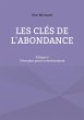 Les clés de l'abondance - Volume 3... - Bild 1
