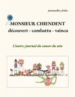 Monsieur Chiendent - détecté, combattu, vaincu - (eBook, ePUB)