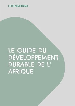 Cover Le Guide du Développement Durable de l' Afrique (eBook, ePUB)