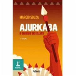 COLEÇÃO FAROL - Ajuricaba (eBook, ePUB) - Sou, Marcio COLEÇÃO FAROL - Ajuricaba (eBook, ePUB) - Sou, Marcio