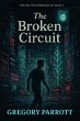 The Broken Circuit (The Soil That... - Bild 1