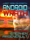 Android Wrath (LAST MAN ON EARTH, #3) (eBook, ePUB)