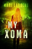 My Xoma (eBook, ePUB) My Xoma (eBook, ePUB)