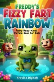 Freddy's Fizzy Fart Rainbow: Funny Bed time Story for Kids (Once Upon a Giggle) (eBook, ePUB) Freddy's Fizzy Fart Rainbow: Funny Bed time Story for Kids (Once Upon a Giggle) (eBook, ePUB)