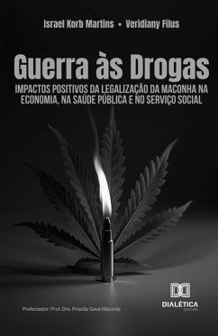 Guerra às Drogas (eBook, ePUB) - Martins, Israel Korb