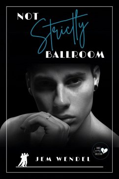Cover Not Strictly Ballroom (Dance Lovers Collection) (eBook, ePUB)