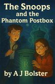 The Snoops and The Phantom Postbox (Series 1, #2) (eBook, ePUB)