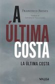 A Última Costa (eBook, ePUB) A Última Costa (eBook, ePUB)