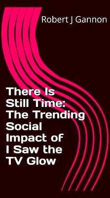 Cover There Is Still Time: The Trending Social Impact of 