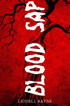 Blood Sap (eBook, ePUB) - Rayne, Liddell
