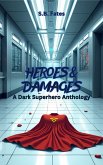 Heroes & Damages (eBook, ePUB)