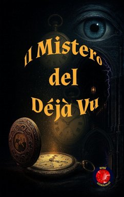 Cover Il Mistero del Déjà Vu (eBook, ePUB)