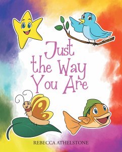 Just the Way You Are (eBook, ePUB) - Athelstone, Rebecca