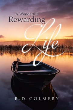 A Wonderful, Rewarding Life (eBook, ePUB) - Colmery, R. D.