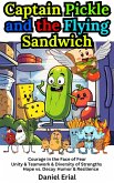 Captain Pickle and the Flying Sandwich (eBook, ePUB)