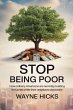 Stop Being Poor: How Ordinary Americans... - Bild 1