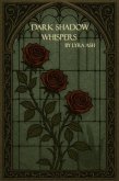 Dark Shadow Whispers (eBook, ePUB) Dark Shadow Whispers (eBook, ePUB)