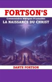 Fortson's Commentaires Bibliques D'actualité: La Naissance Du Christ (eBook, ePUB) Fortson's Commentaires Bibliques D'actualité: La Naissance Du Christ (eBook, ePUB)