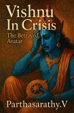 Vishnu in Crisis: The Betrayed Avatar (eBook, ePUB)
