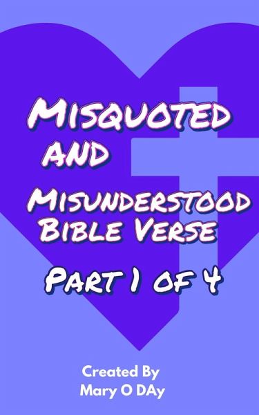 Misquoted and Misunderstood Bible Verses (eBook, ePUB) Misquoted and Misunderstood Bible Verses (eBook, ePUB)