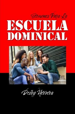 Sermones Para la Escuela Dominical (eBook, ePUB) - Herrera, Deiby