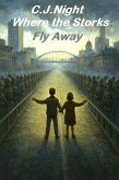 Where the Storks Fly Away (eBook, ePUB)