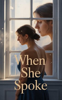 When She Spoke (eBook, ePUB) - C. Manaous