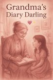 Grandma's Diary Darling (eBook, ePUB) Grandma's Diary Darling (eBook, ePUB)