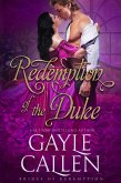 Redemption of the Duke (Brides of Redemption, #3) (eBook, ePUB)