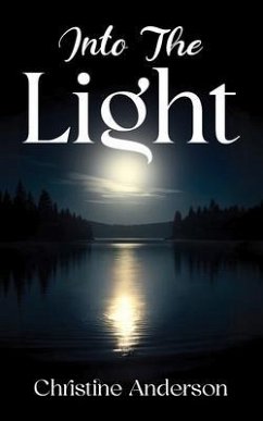 Cover INTO THE LIGHT (eBook, ePUB)