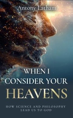 Cover When I Consider Your Heavens (eBook, ePUB)