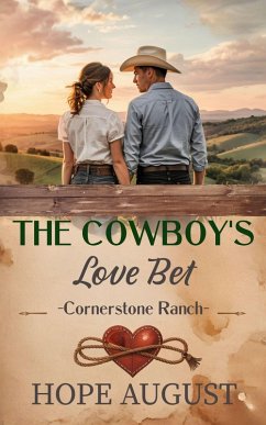 Cover The Cowboy's Love Bet (Cornerstone Ranch, #4) (eBook, ePUB)