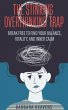 The Stinking Overthinking Trap: Break... - Bild 1