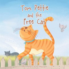 Tom Pettie and the Free Cat (eBook, ePUB) - Ron; Hester, Laura