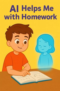 Cover My First Digital Friend - AI Helps Me With Homework - Volume 2 (eBook, ePUB)