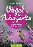 Vögel im Naturgarten   (Mängelexemplar) Vögel im Naturgarten   (Mängelexemplar)