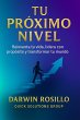 Tu Próximo Nivel: Reinventa tu vida,... - Bild 1