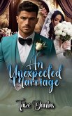 An Unexpected Marriage (eBook, ePUB) An Unexpected Marriage (eBook, ePUB)