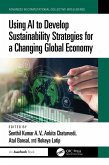 Using AI to Develop Sustainability Strategies for a Changing Global Economy (eBook, ePUB)