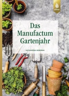 Cover Das Manufactum-Gartenjahr  (Mängelexemplar)