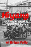 Hiyang: Pilipinong Pananaw ng Parmakohenetika (eBook, ePUB)
